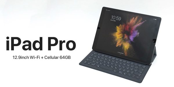 iPad Pro 12.9インチモデルを購入しました